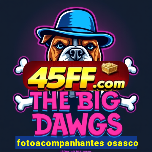 fotoacompanhantes osasco